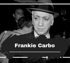 Frankie Carbo: Born On This Day in 1904