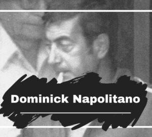 On This Day in 1981 Dominick Napolitano was Killed Aged 51