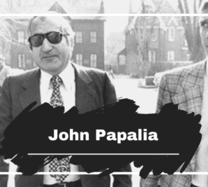 On This Day in 1997 John Papalia Died, Aged 73