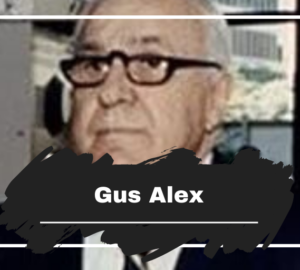 On This Day in 1998 Gus Alex Died, Aged 82